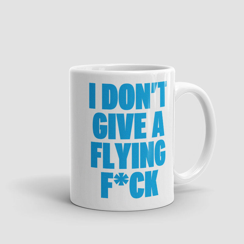 I Don't Give a Flying - Mug
