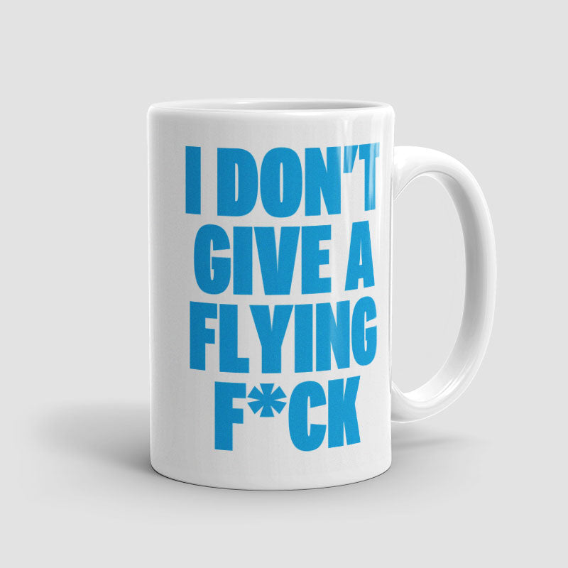 I Don't Give a Flying - Mug