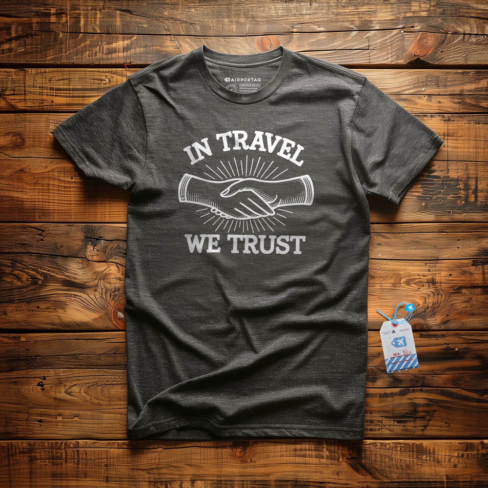 In Travel We Trust Hands - T-Shirt