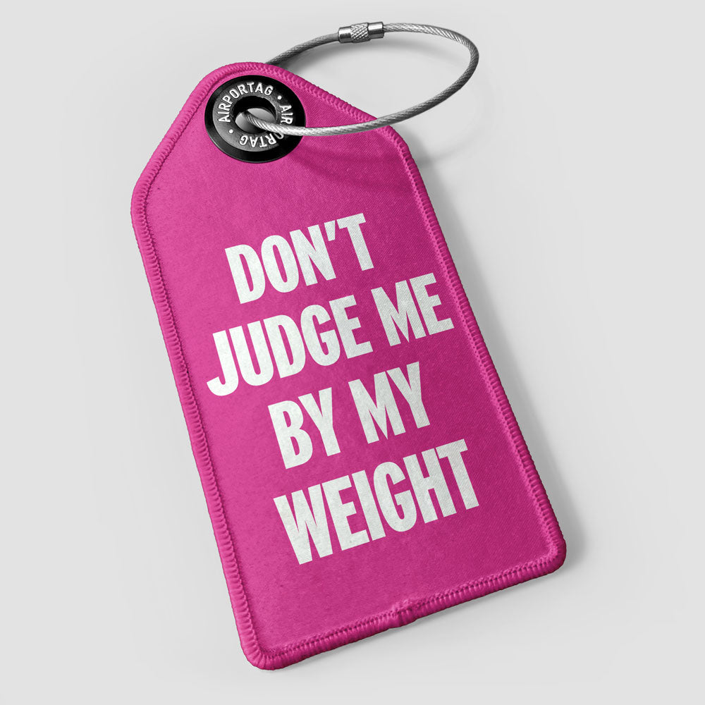 Don't Judge Me - Luggage Tag