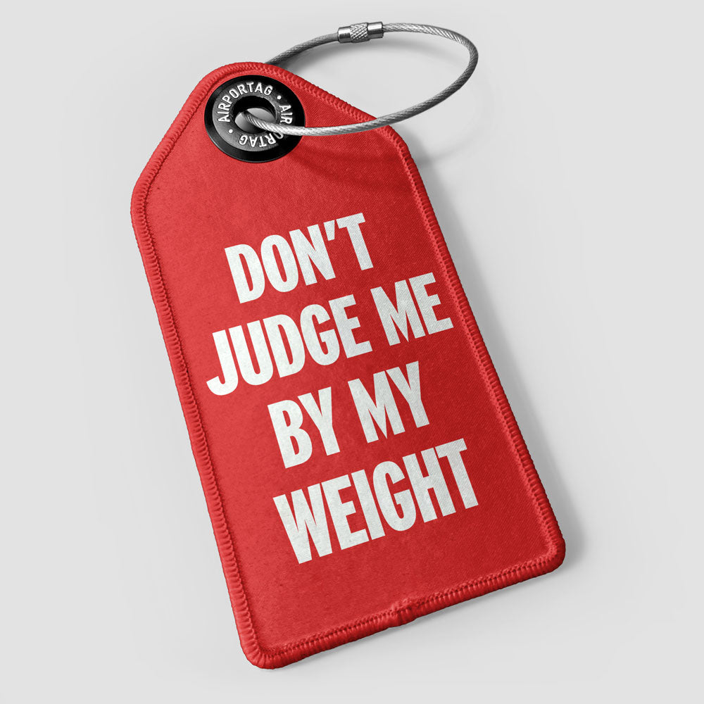 Don't Judge Me - Luggage Tag