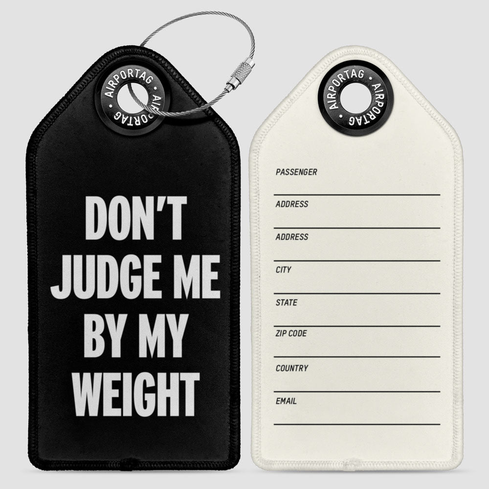 Don't Judge Me - Luggage Tag