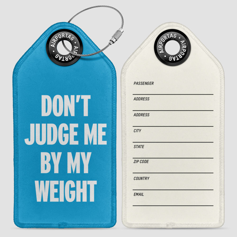 Don't Judge Me - Luggage Tag