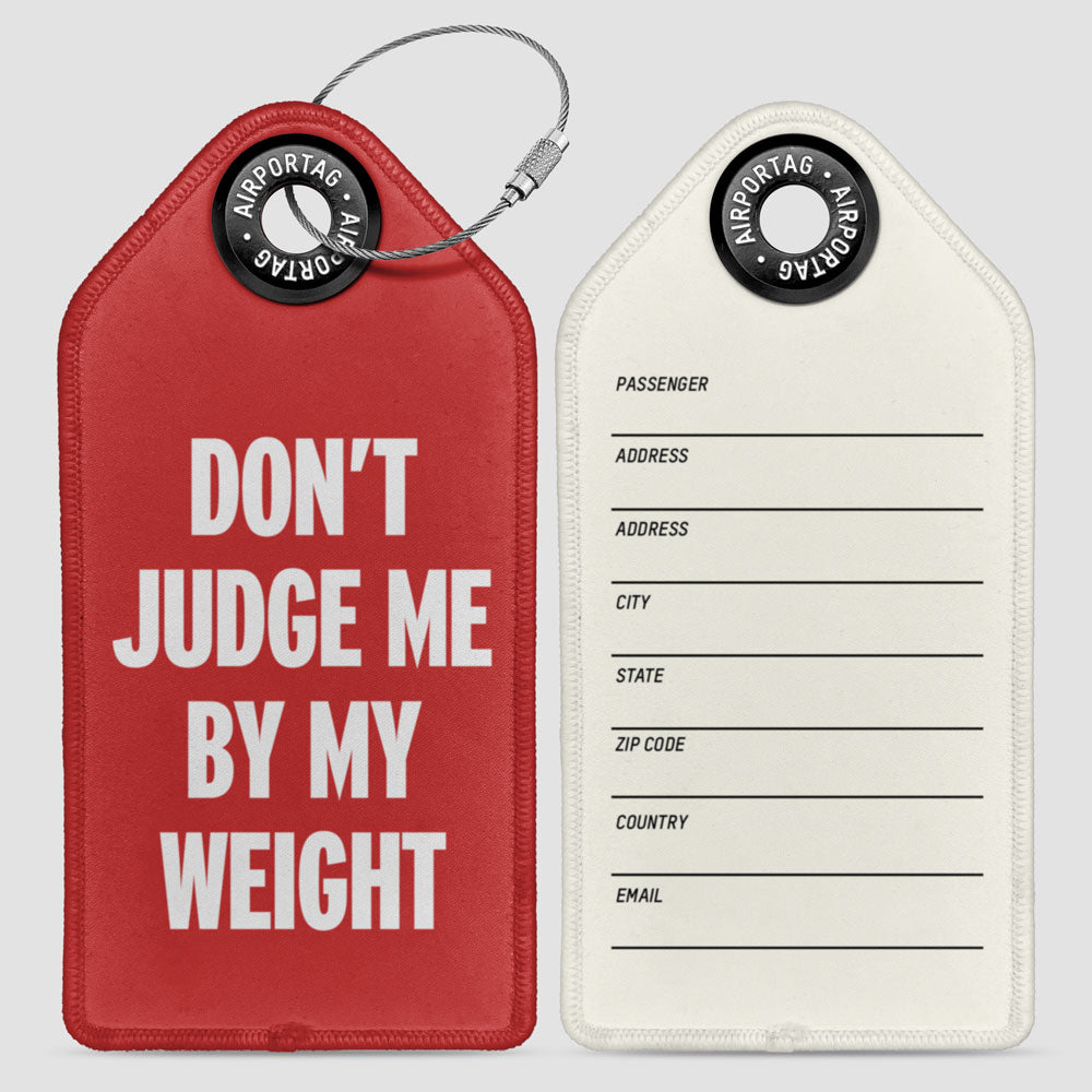 Don't Judge Me - Luggage Tag