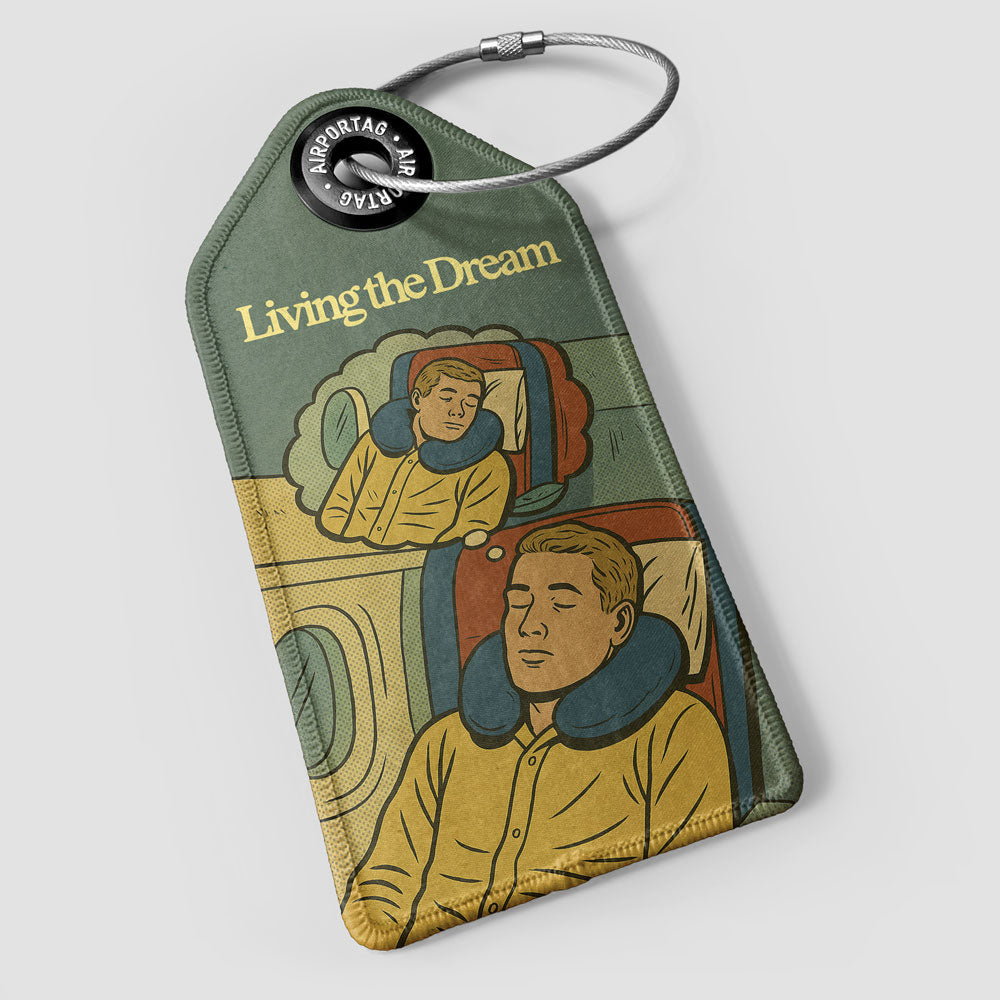 Living The Dream - Luggage Tag
