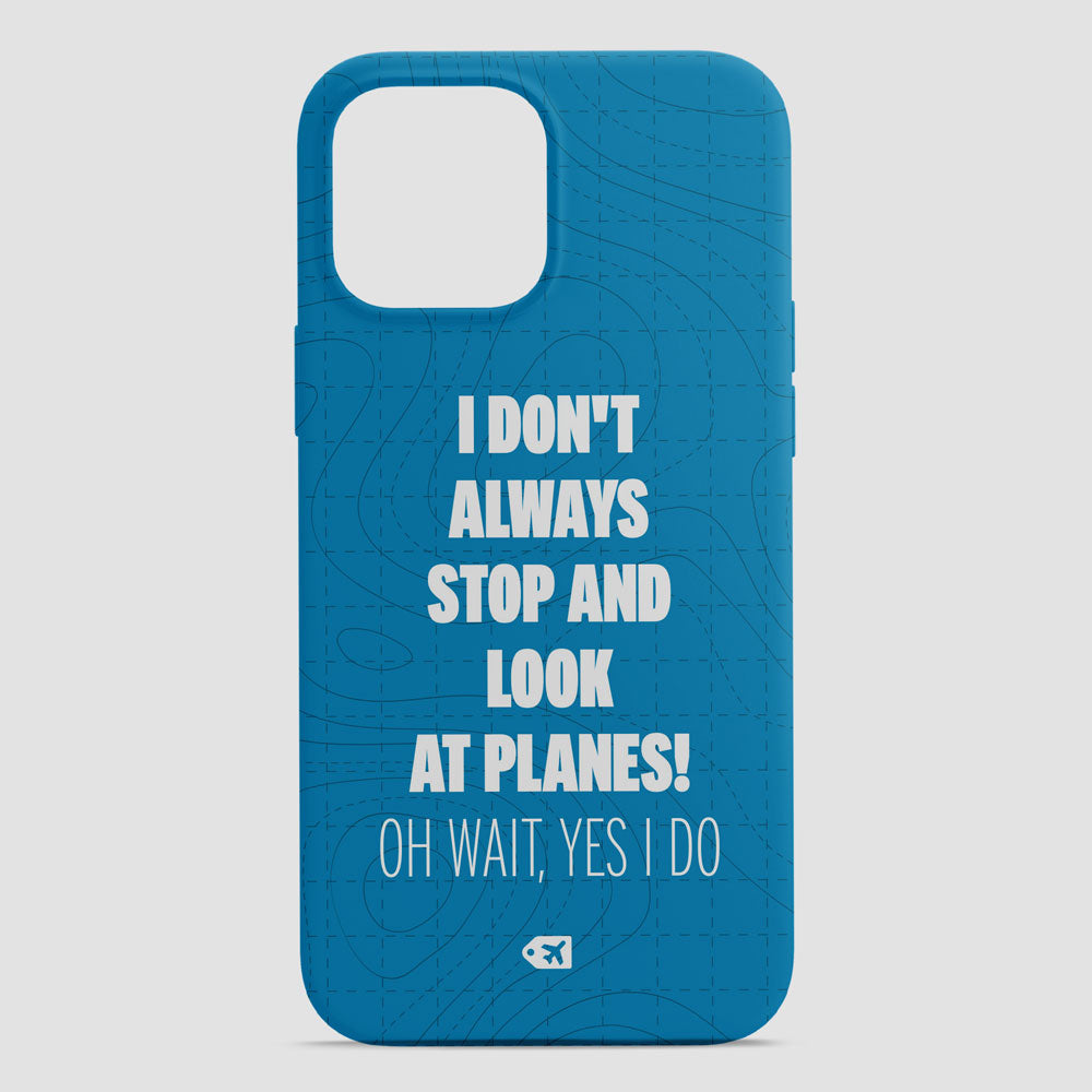 Look at Airplanes - Phone Case