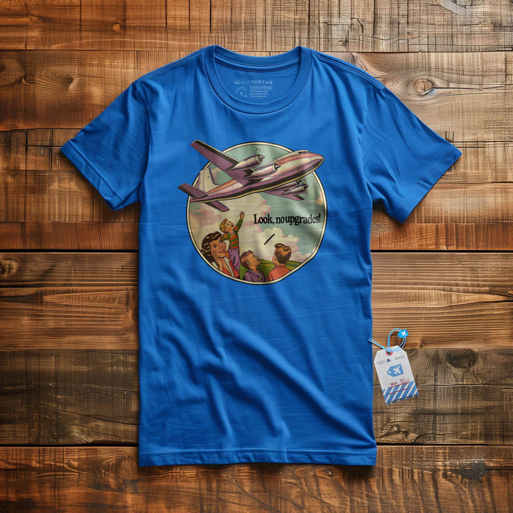 Look, No Upgrades - T-Shirt