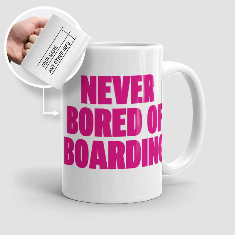Never Bored of Boarding - Mug
