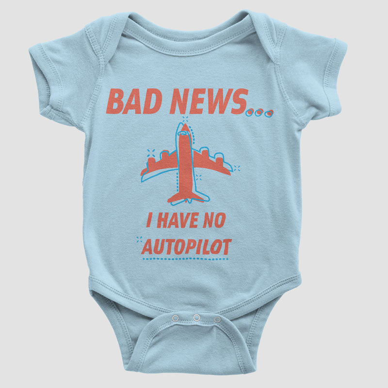 Mauvaise nouvelle... Pas de pilote automatique - Body Bébé