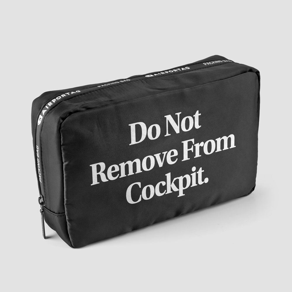Do Not Remove From Cockpit - Packing Bag