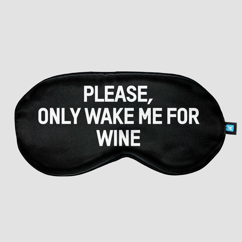 Only Wake Me For... - Sleep Mask