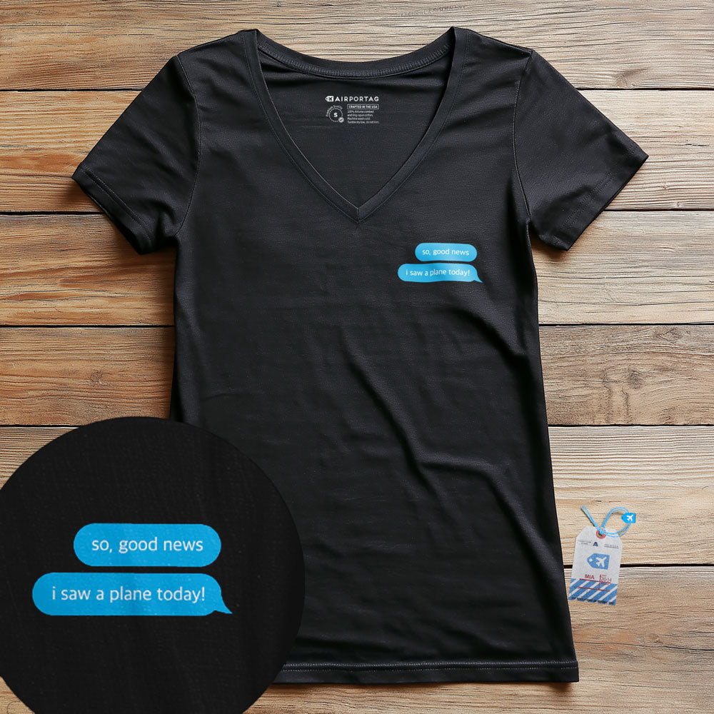 Good News. I Saw A Plane - Women's V-Neck T-Shirt
