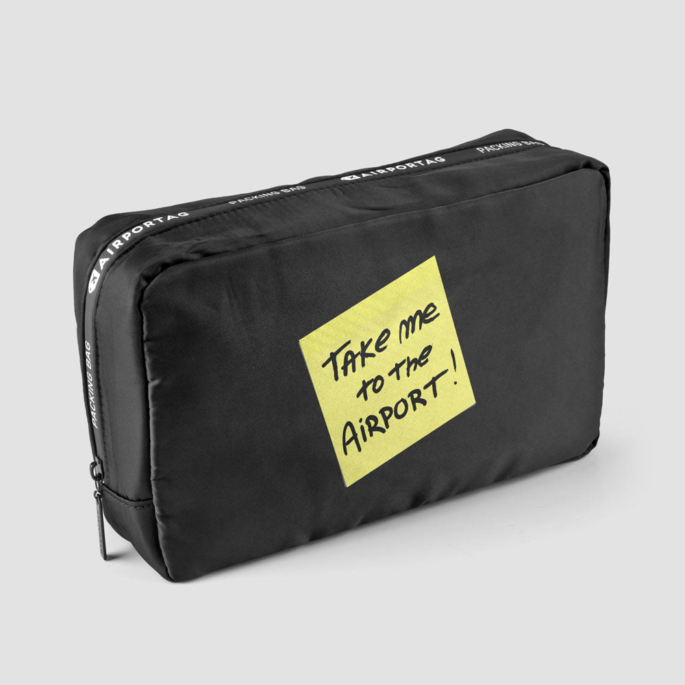 Take Me To The Airport - Packing Bag