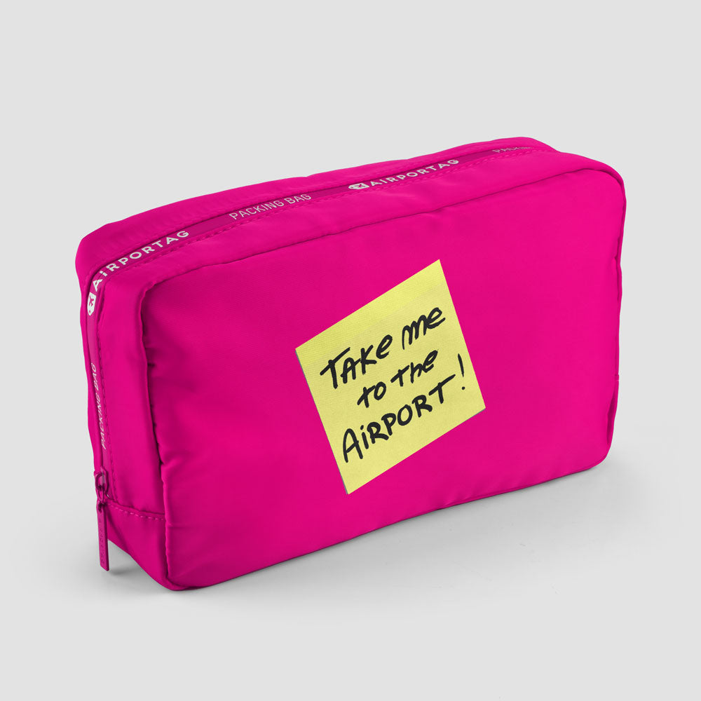 Take Me To The Airport - Packing Bag