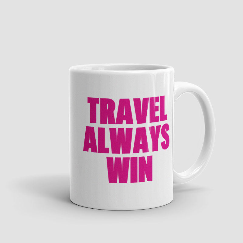 Travel Always Win - Mug