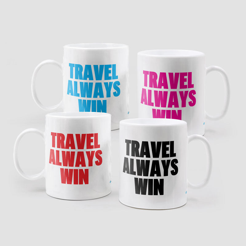 Travel Always Win - Mug