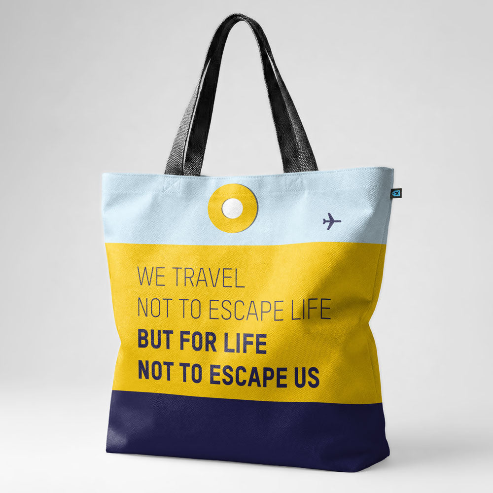 We Travel Not To - Tote Bag