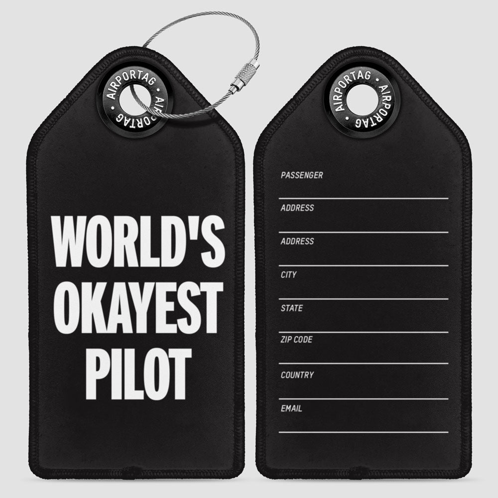 World's Okayest Pilot - Luggage Tag