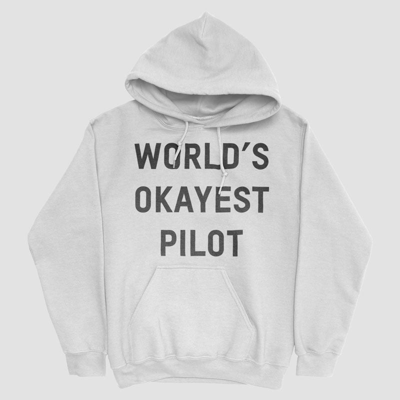 World's Okayest Pilot - Pullover Hoody
