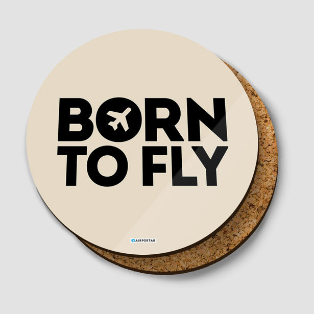 Born To Fly - Coaster - Airportag