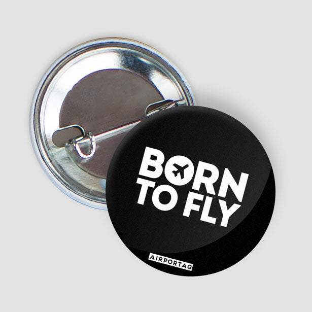 Born To Fly - Button - Airportag