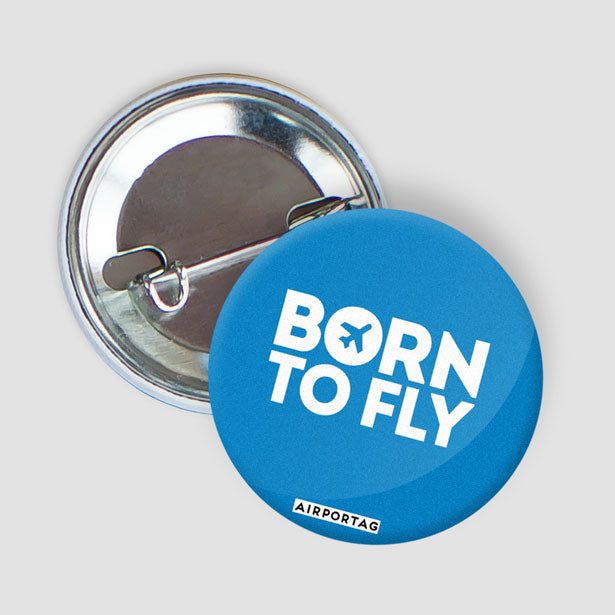 Born To Fly - Button - Airportag