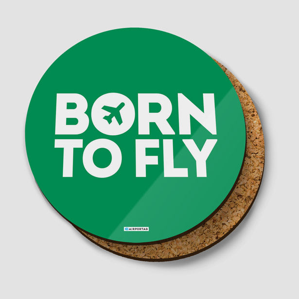 Born To Fly - Coaster - Airportag