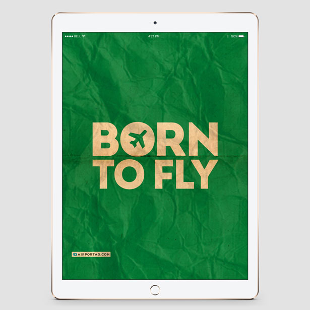 Born To Fly - Mobile wallpaper - Airportag