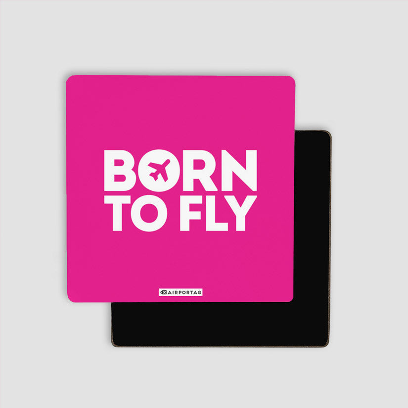 Born To Fly - Magnet