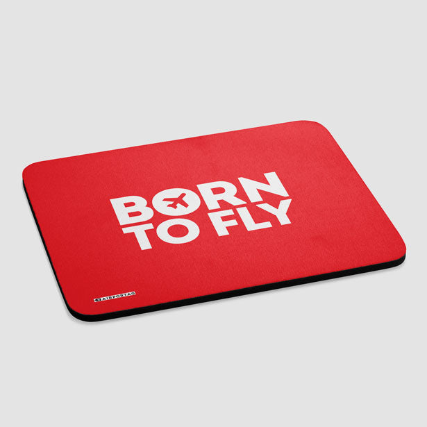 Born To Fly - Mousepad - Airportag