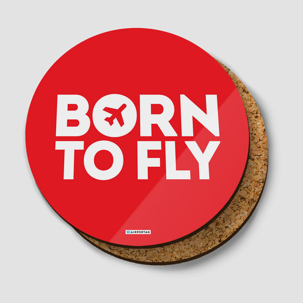 Born To Fly - Coaster - Airportag