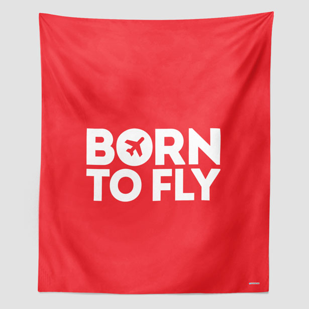 Born To Fly - Wall Tapestry - Airportag