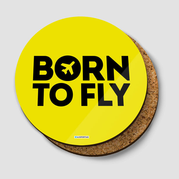 Born To Fly - Coaster - Airportag