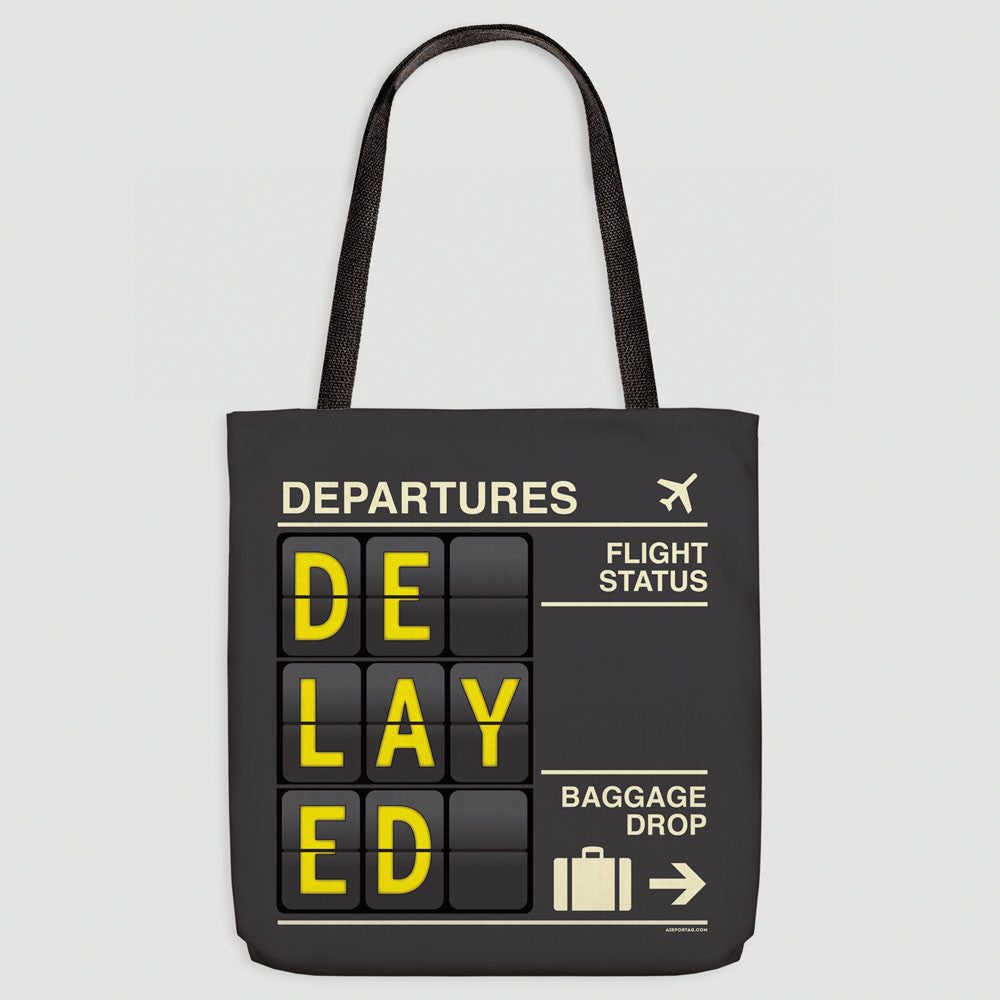 Delayed - Tote Bag - Airportag