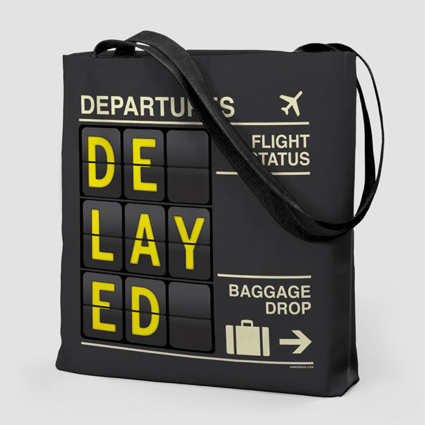 Delayed - Tote Bag - Airportag