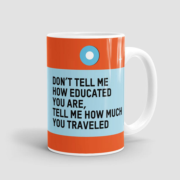 Don't Tell Me - Mug - Airportag