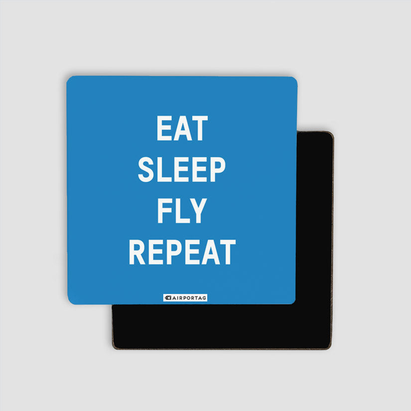 Eat Sleep Fly - Magnet