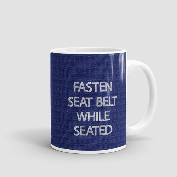 Fasten Seat Belt - Mug - Airportag