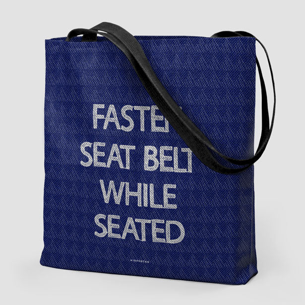 Fasten Seat Belt - Tote Bag - Airportag