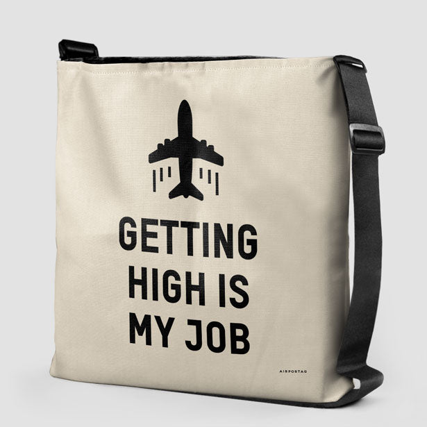 Getting High Is My Job - Tote Bag - Airportag
