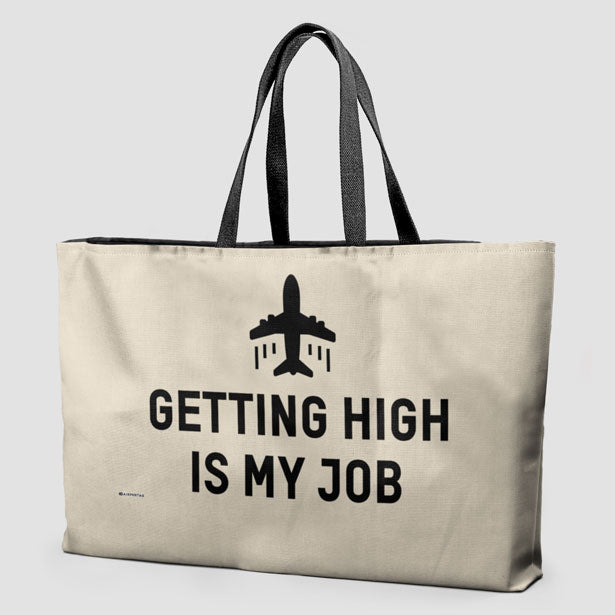 Getting High Is My Job - Weekender Bag - Airportag
