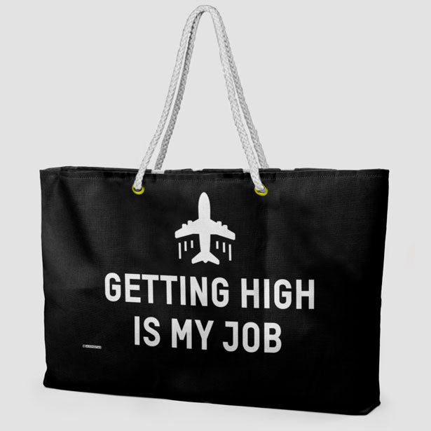 Getting High Is My Job - Weekender Bag - Airportag