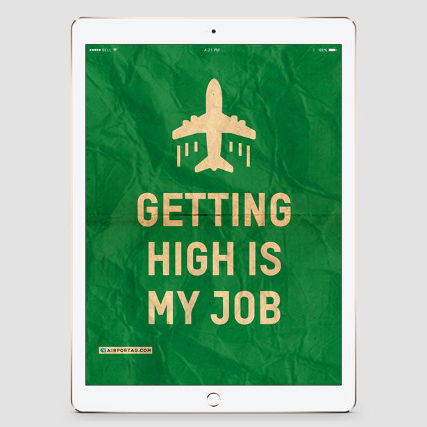 Getting High Is My Job - Mobile wallpaper - Airportag