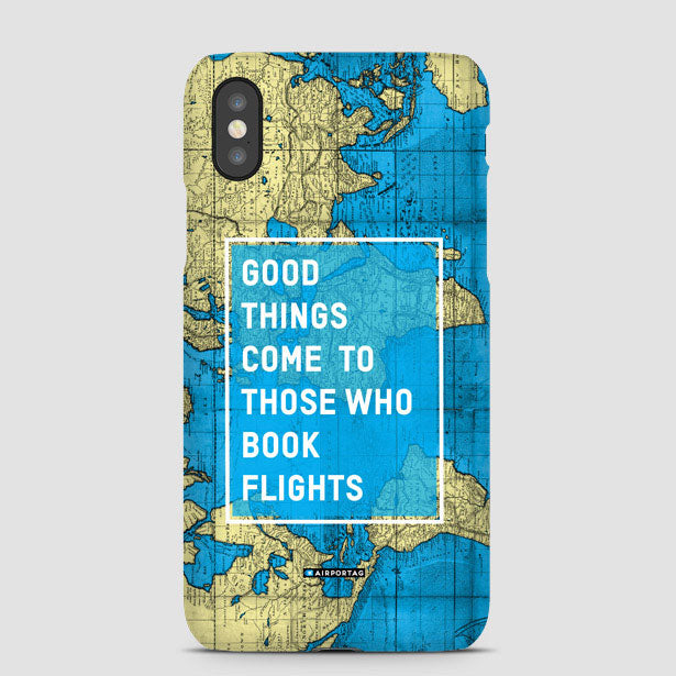 Good Things Come - Phone Case - Airportag