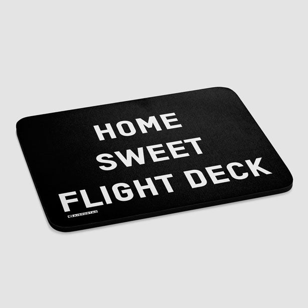 Home Sweet Flight Deck - Mousepad - Airportag