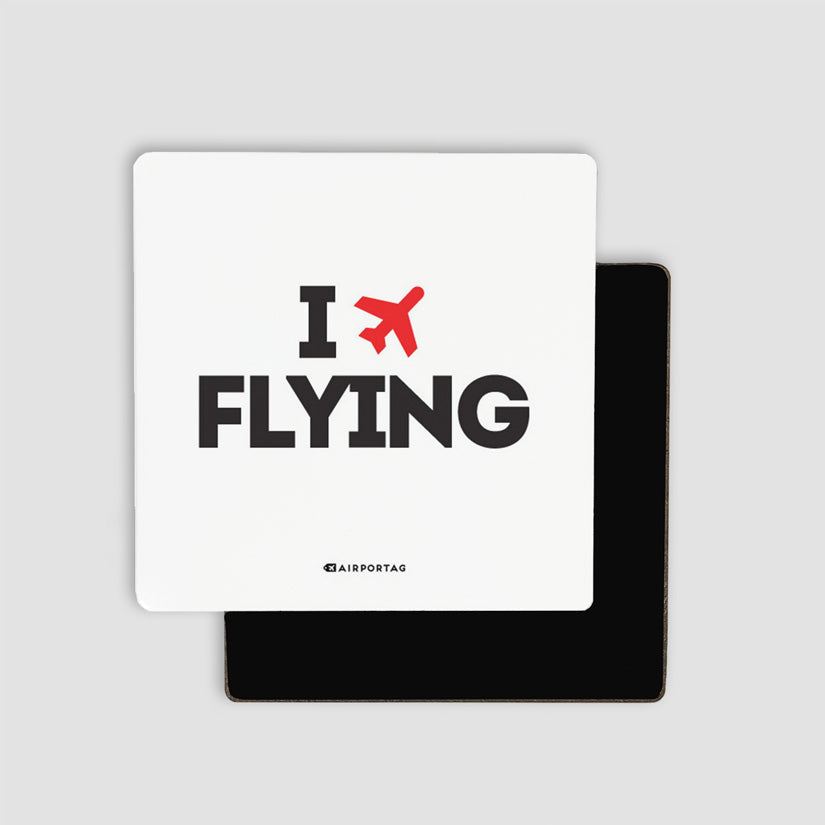 I Love Flying - Magnet