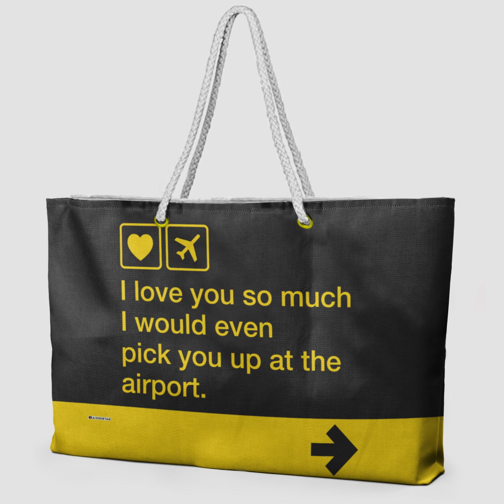 I love you ... pick you up at the airport - Weekender Bag - Airportag