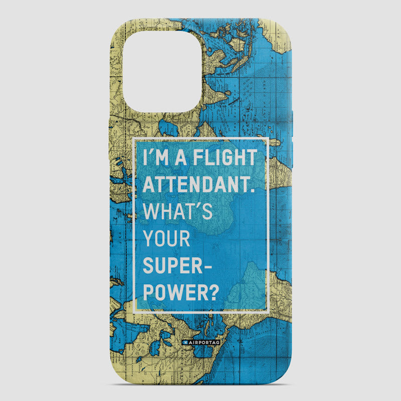 I'm a flight attendant - Phone Case