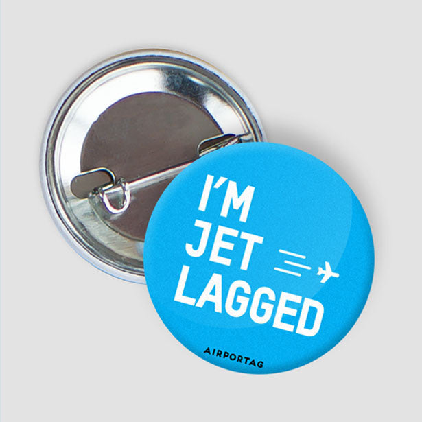 Jet Lagged - Button - Airportag