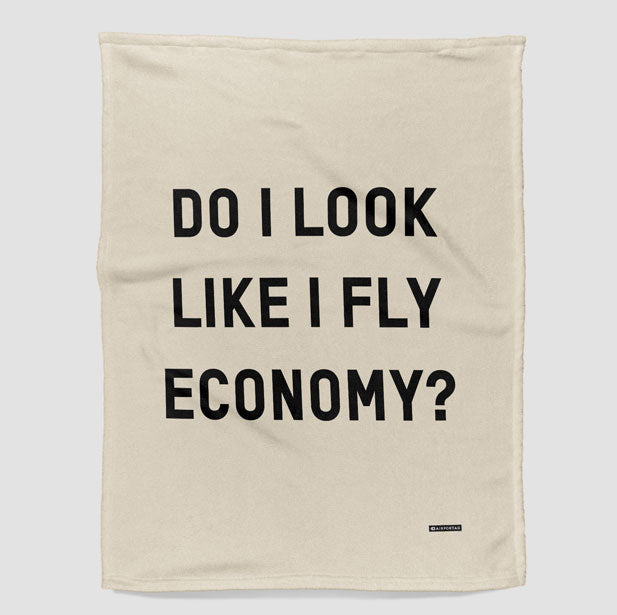 Do I Look Like I Fly Economy? - Blanket - Airportag